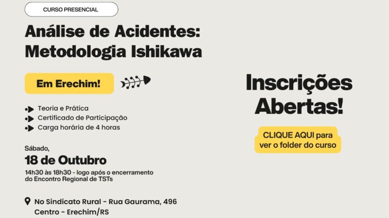 ERECHIM: curso Análise de Acidentes – Metodologia Ishikawa