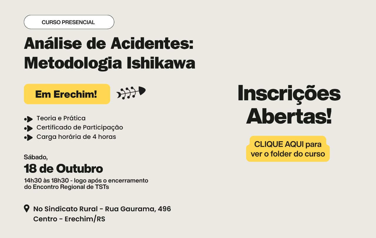 ERECHIM: curso Análise de Acidentes – Metodologia Ishikawa e Encontro Regional de TSTs