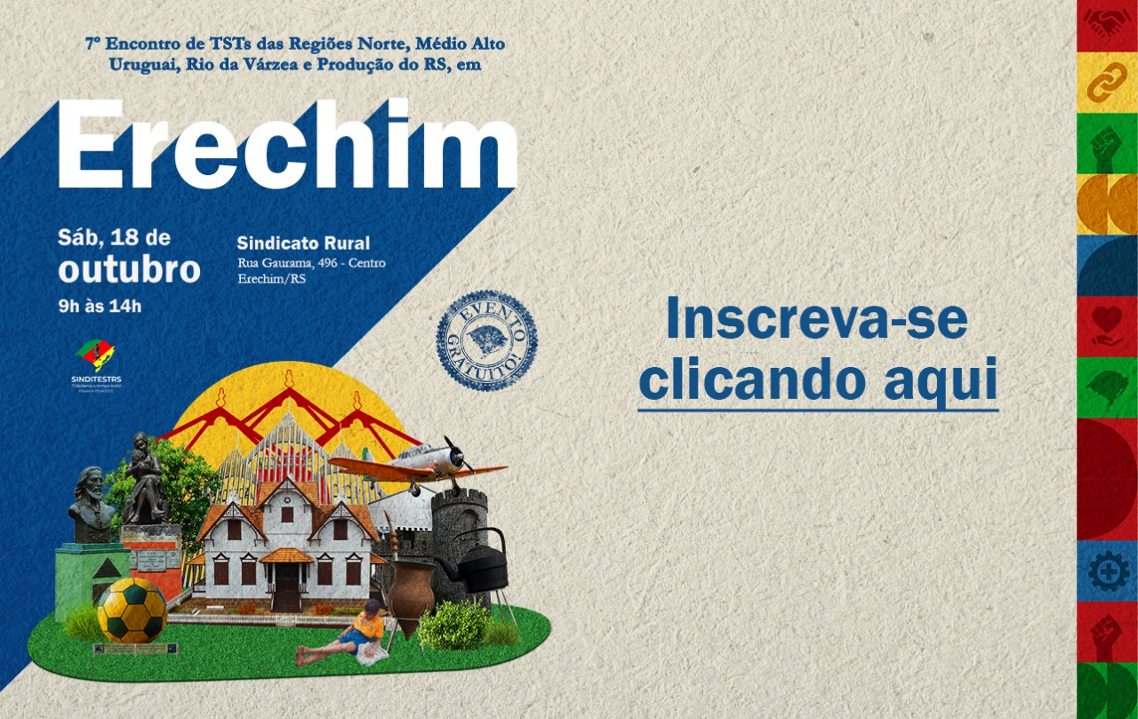 ERECHIM RECEBE ENCONTRO REGIONAL DE TSTs e CURSO, DIA 18/10/2025